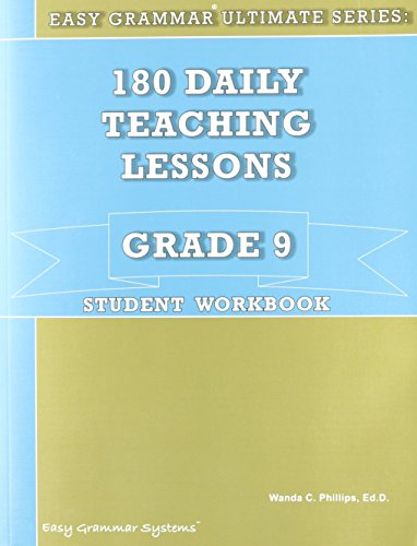 Imagen de archivo de 180 Daily Teaching Lessons (Easy Grammar Ultimate Series:, Grade 9 Student Workbook) a la venta por SecondSale