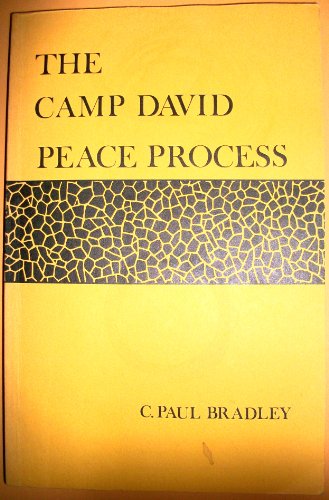 9780936988030: The Camp David peace process: A study of Carter Administration policies, 1977-1980