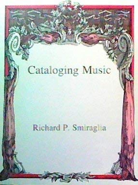 Beispielbild fr Cataloging Music: A Manual for Use With AACR 2 zum Verkauf von BookOrders