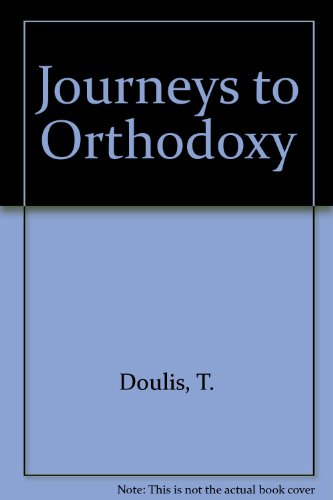 Stock image for Journeys to Orthodoxy for sale by HPB Inc.