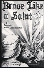 Stock image for Brave Like a Saint for sale by McAllister & Solomon Books