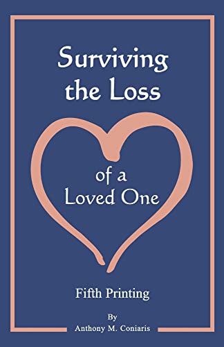 Stock image for Surviving the Loss of a Loved One for sale by Ergodebooks