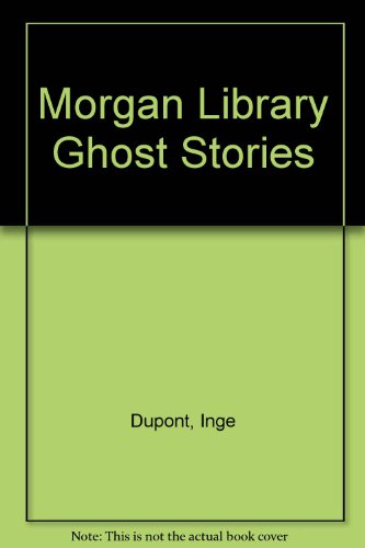 9780937035146: Morgan Library Ghost Stories