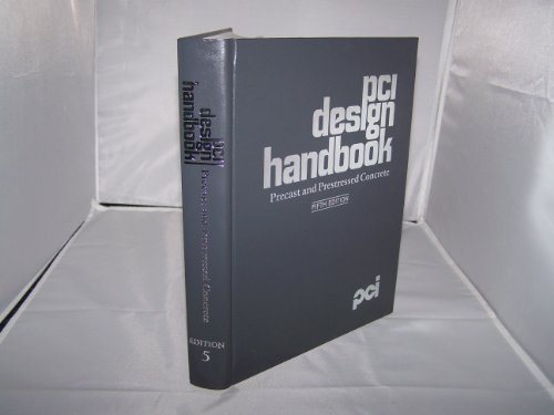 Stock image for PCI Design Handbook: Precast and Prestressed Concrete (5th Edition) by PCI Concrete Handbook Committee (1999-04-03) for sale by Ergodebooks