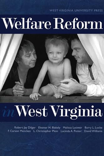 9780937058824: Welfare Reform in West Virginia