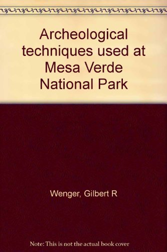 Beispielbild fr Archeological techniques used at Mesa Verde National Park zum Verkauf von HPB-Red