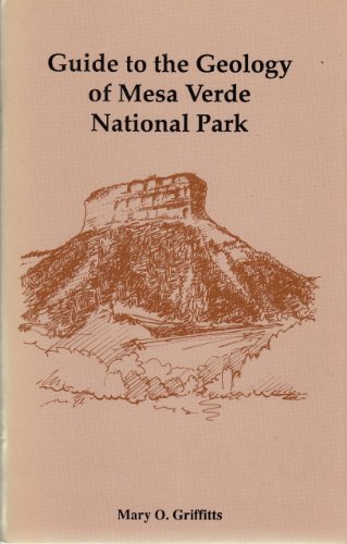 9780937062111: Guide to the geology of Mesa Verde National Park