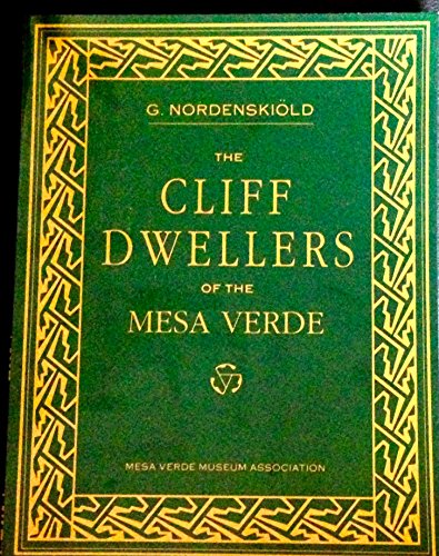 The Cliff Dwellers of the Mesa Verde