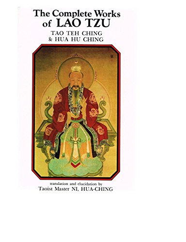Stock image for The Complete Works of Lao Tzu: Tao Teh Ching & Hau Hu Ching for sale by SecondSale