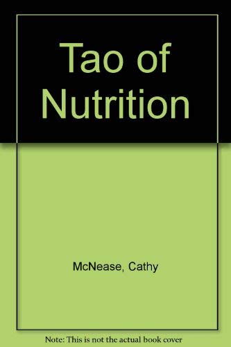 Beispielbild fr The Tao of Nutrition zum Verkauf von ThriftBooks-Atlanta