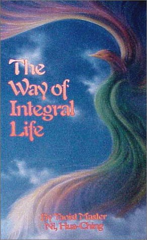 Beispielbild fr Way of Integral Life (Wisdom of Three Masters) zum Verkauf von Ergodebooks