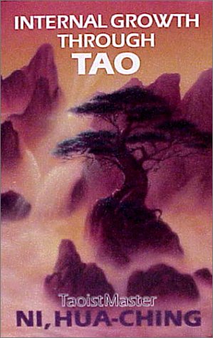 Stock image for Internal Growth Through Tao for sale by HPB-Emerald