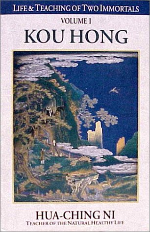 Imagen de archivo de Life and Teaching of Two Immortals: Kou Hong , Volume I a la venta por Martin Nevers- used & rare books