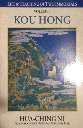 Stock image for Life and Teaching of Two Immortals: Kou Hong , Volume I for sale by Martin Nevers- used & rare books
