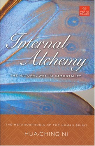 Stock image for Internal Alchemy: The Natural Way to Immortality for sale by ThriftBooks-Atlanta