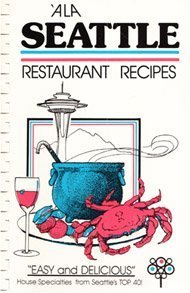 A LA Seattle: Restaurant Recipes