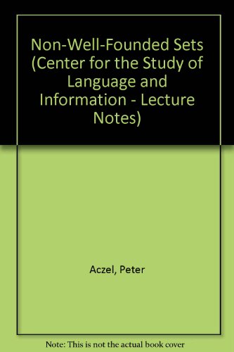 9780937073216: Non-Well-Founded Sets (Volume 14) (Lecture Notes)