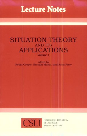 9780937073544: Situation Theory and its Applications: Volume 1: 001 (Center for the Study of Language and Information Publication Lecture Notes)