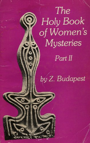 Stock image for The Holy Book of Women's Mysteries, Pt. 2 for sale by Better World Books