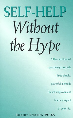Beispielbild fr Self-Help Without the Hype zum Verkauf von BooksRun