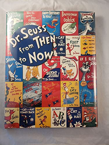 Beispielbild fr Dr. Seuss from THEN to NOW: A Catalogue of the Retrospective Exhibition zum Verkauf von Better World Books