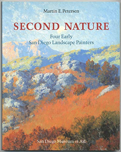 Stock image for Second nature: Four early San Diego landscape painters for sale by HPB-Diamond