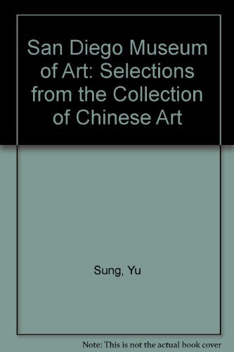 9780937108239: San Diego Museum of Art: Selections from the Collection of Chinese Art