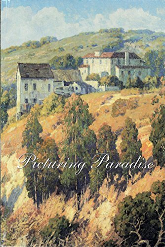 Picturing Paradise (9780937108253) by D. Scott Atkinson; Jennifer Luksic; Sara E. Bush