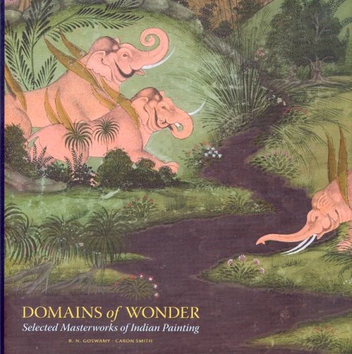 Beispielbild fr Domains of Wonder: Selected Masterworks of Indian Painting zum Verkauf von Akshara Books