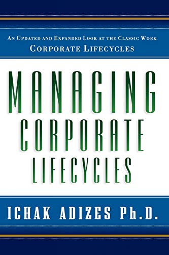 Imagen de archivo de Managing Corporate Lifecycles a la venta por ThriftBooks-Atlanta