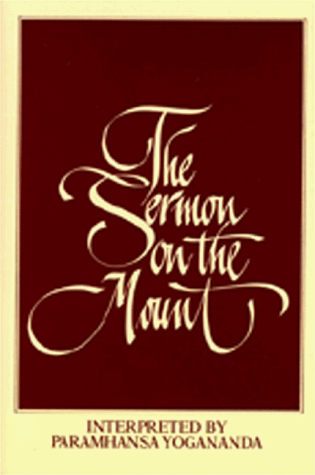 Sermon on the Mount (9780937134016) by Yogananda, Paramahansa