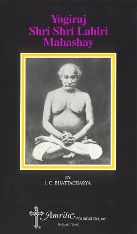 Yogiraj Shri Shri Lahiri Mahashay (9780937134207) by Bhattacharya, J.C.