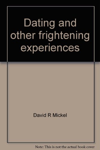 9780937146002: Dating and other frightening experiences