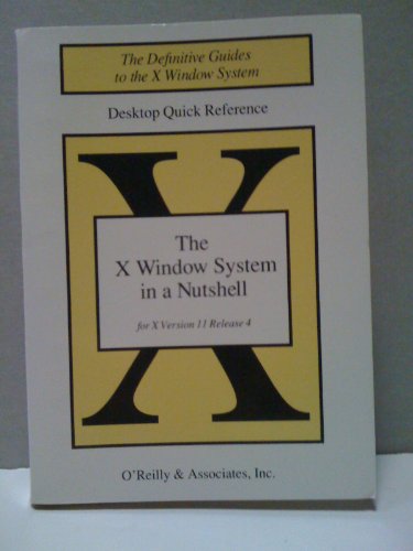 Beispielbild fr X Window System in a Nutshell zum Verkauf von GuthrieBooks