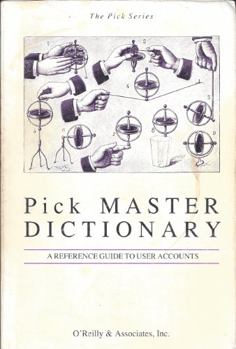 Pick Master Dictionary: A Reference Guide to User Accounts (9780937175446) by Gallant, Walter