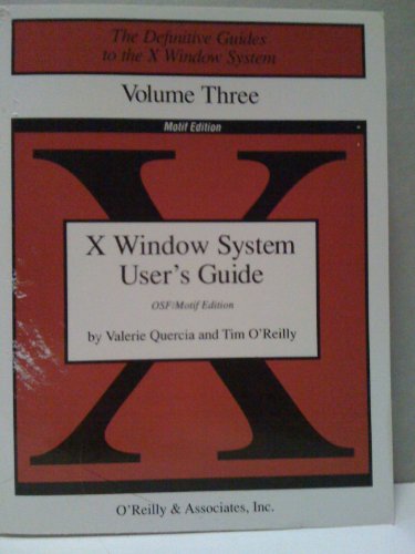 X Window System User's Guide (Definitive Guides to the X Window System) (9780937175613) by Valerie Quercia; Tim O'Reilly