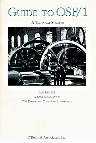 Imagen de archivo de Guide to OSF-1 : A Technical Synopsis a la venta por Wonder Book