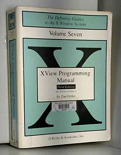 Stock image for Volume 7A: XView Programming Manual (Definitive Guides to the X Window System) for sale by SecondSale