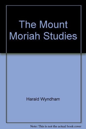 Beispielbild fr The Mount Moriah Studies zum Verkauf von Better World Books