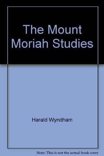 Stock image for The Mount Moriah Studies for sale by Better World Books