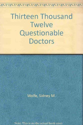 Stock image for Questionable Doctors: Disciplined By States or the Federal Government 1996 for sale by Top Notch Books