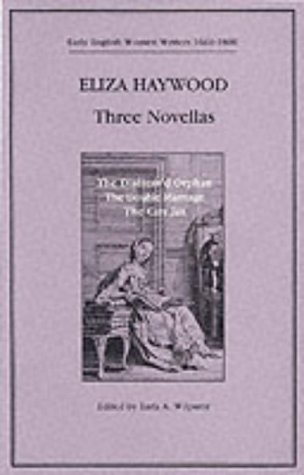 Stock image for Three novellas (Early English women writers, 1660-1800) for sale by Wonder Book