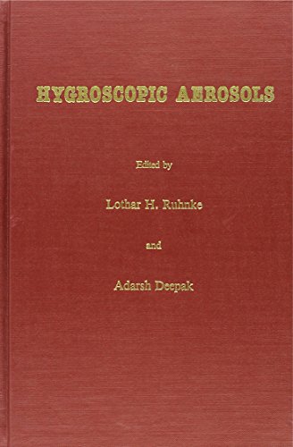 Hygroscopic Aerosols (Studies in Geophysical Optics and Remote Sensing) (9780937194027) by Ruhnke, Lothar H.