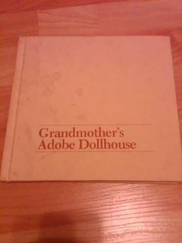 9780937206034: Grandmother's Adobe Dollhouse