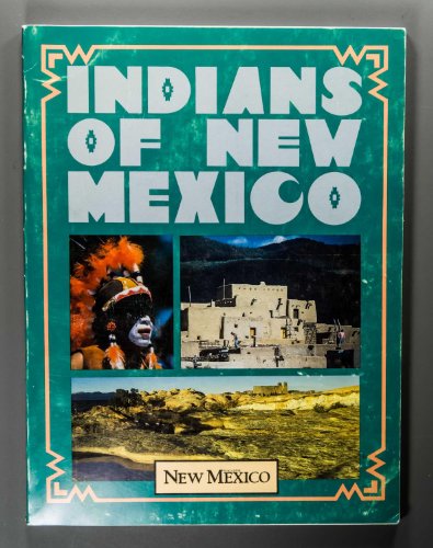 Stock image for Indians of New Mexico for sale by Wonder Book