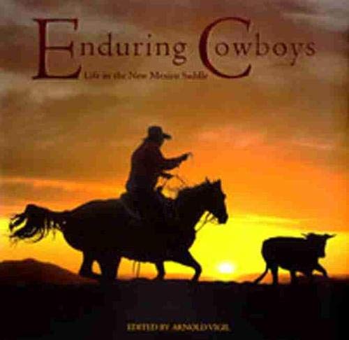 Beispielbild fr Enduring Cowboys : Life in the New Mexico Saddle zum Verkauf von Better World Books: West