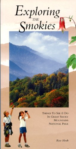 Beispielbild fr Exploring the Smokies : Things to See and Do in Great Smoky Mountains National Park zum Verkauf von Better World Books