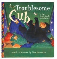 Stock image for The Troublesome Cub in the Great Smoky Mountains for sale by Orion Tech