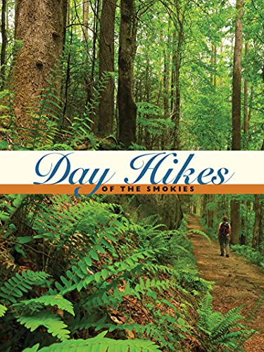 Stock image for Day Hikes of the Smokies for sale by Upward Bound Books