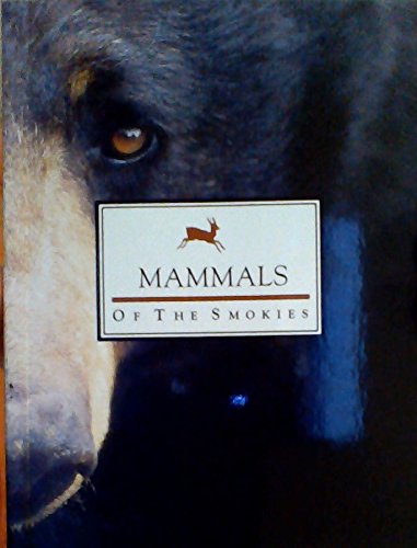 Imagen de archivo de Mammals of the Smokies a la venta por Better World Books